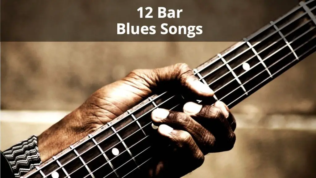12 bar blues songs