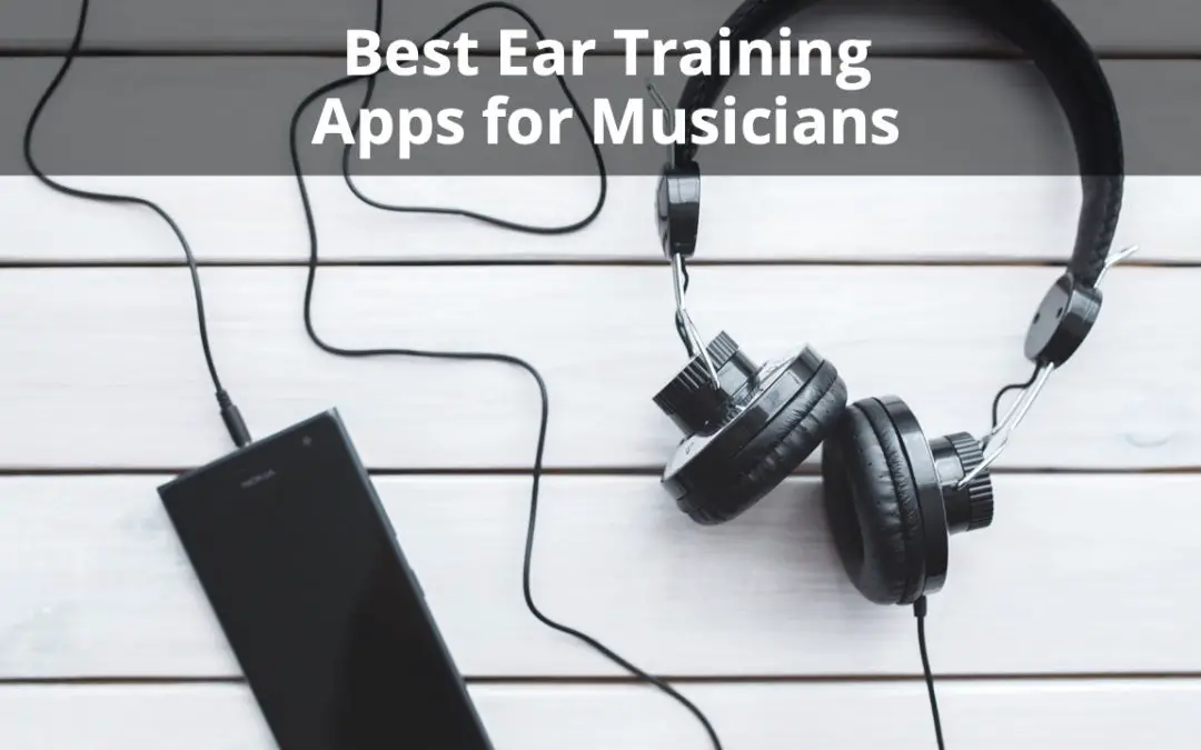 9 BEST Ear Training Apps for Musicians In 2024