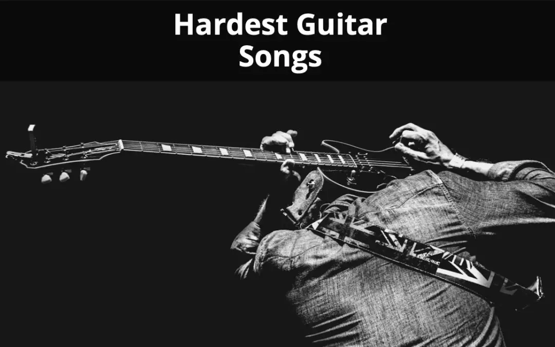 Top 35 Hardest Guitar Songs: A List for Aspiring Virtuosos